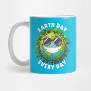 Earth Day Every Day, Don't Be Trashy Respect Your Mother Earth Mug